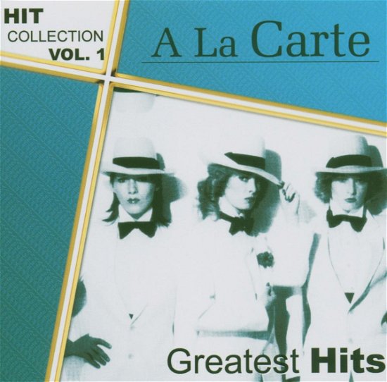 Cover for A La Carte · Hit Collection Vol. 1 - Greatest Hits (CD) (2005)