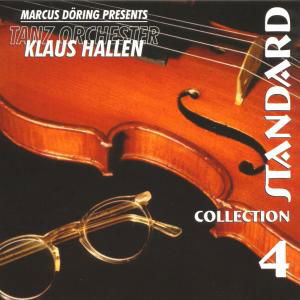 Standard Collection 4 - Klaus Tanzorchester Hallen - Musik - HALLEN - 4031825990807 - 30. august 1999