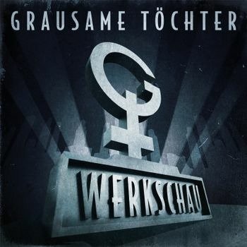Werkschau - Grausame Tochter - Música - DARK DIMENSIONS - 4250137209807 - 3 de setembro de 2022