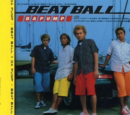 Beat Ball - Da Pump - Musik - AVEX MUSIC CREATIVE INC. - 4515793100807 - 19. juli 2000