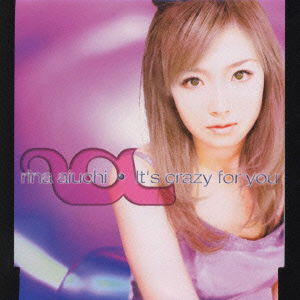 Cover for Rina Aiuchi · It's Crazy for You (CD) [Japan Import edition] (2000)