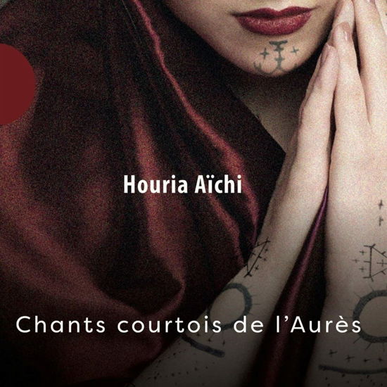 Cover for Houria Aichi · Chants Courtois De L'Aures (CD) (2023)