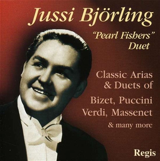 Pearl Fishers Duet - Jussi Bjorling - Musik - REGIS - 5055031310807 - 4. november 2002