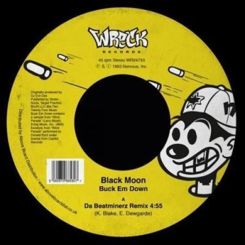Buck Em Down (Da Beatminerz Remix) - Black Moon - Musik - WRECK - 5060670885807 - 19. juli 2019