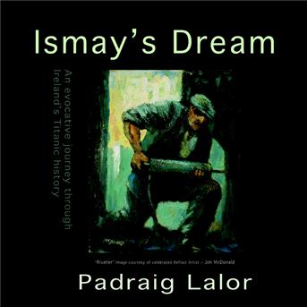 Cover for Padraig Lalor · Ismays Dream (CD) (2011)