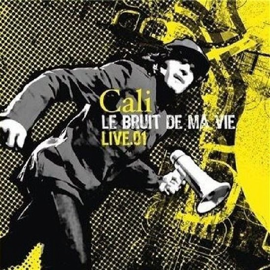 Cover for Cali · Le Bruit De Ma Vie Live.01 (CD) [Limited edition] (2018)