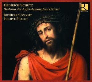 Story of the Resurrection of Jesus Christ - Schutz / Ricercar Consort / Pierlot - Musik - RICERCAR - 5400439002807 - 14 april 2009