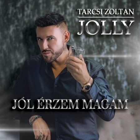 Jól érzem magam - Jolly - Music -  - 5999885815807 - 