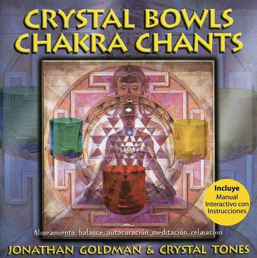 Cover for Jonathan Goldman · Crystal Bowls-chackra Chants (CD) (2010)
