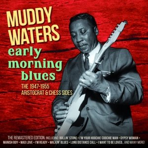 Cover for Muddy Waters · Early Morning Blues (CD) (2015)