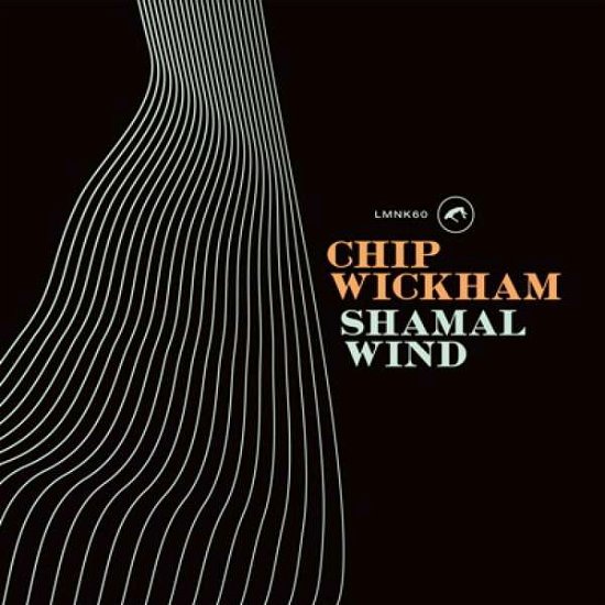 Cover for Chip Wickham · Shamal Wind (CD) (2018)