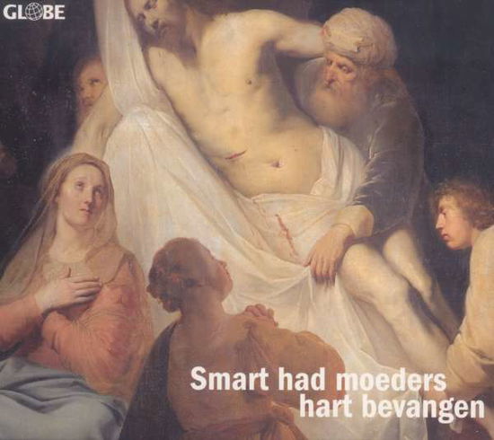 Smart Had Moeders Hart Bevangen - Pergolesi / W.F.Bach / Vivaldi - Musik - GLOBE - 8711525523807 - 20 maj 2010