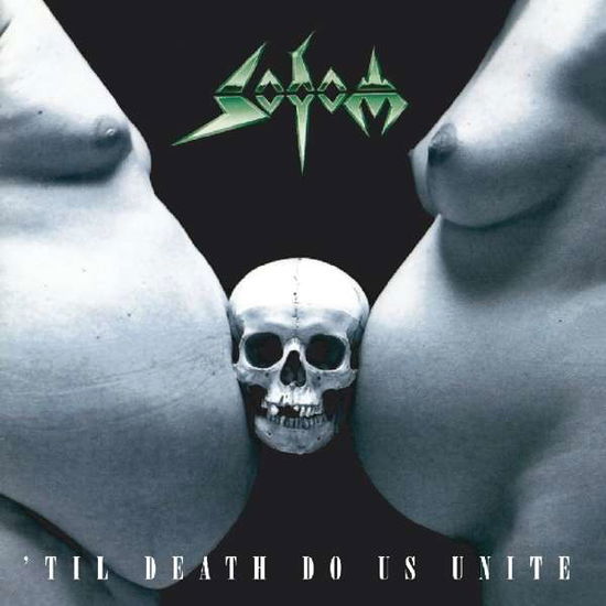 Till Death Do Us Unite - Sodom - Musik - MUSIC ON CD - 8718627228807 - 10. maj 2019