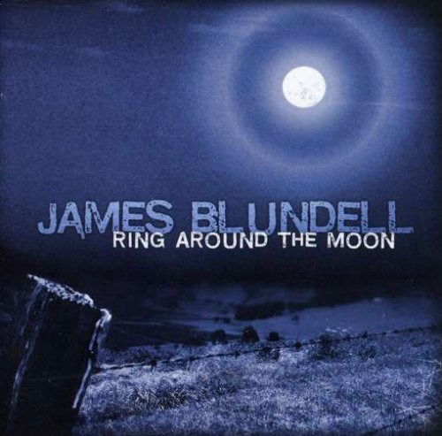 Cover for James Blundell · Ring Around the Moon (CD) (2008)