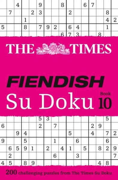 Cover for The Times Mind Games · The Times Fiendish Su Doku Book 10: 200 Challenging Puzzles from the Times - The Times Su Doku (Pocketbok) [Edition edition] (2017)