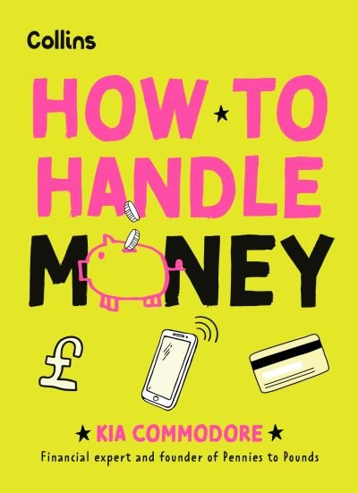 How to Handle Money - Kia Commodore - Books - HarperCollins Publishers - 9780008694807 - October 10, 2024