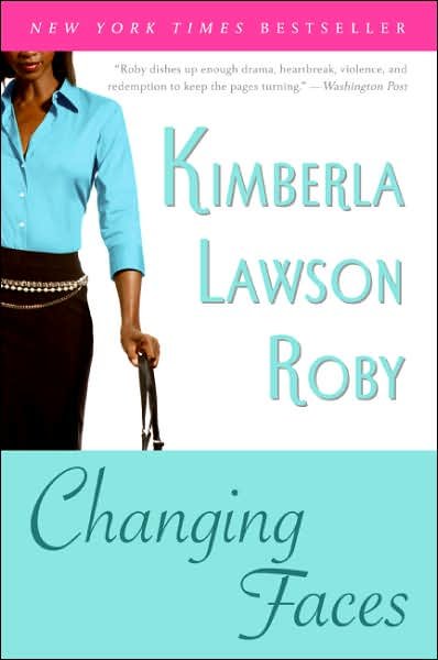Cover for Kimberla Lawson Roby · Changing Faces (Paperback Book) (2007)