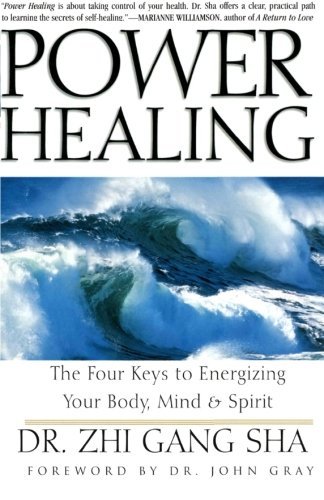 Cover for Zhi Gang Sha · Power Healing: The Four Keys to Energizing Your Body, Mind and Spirit (Pocketbok) [Reprint edition] (2003)