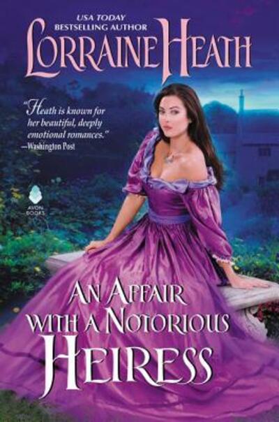 Cover for Lorraine Heath · Affair with a Notorious Heiress, An (Hardcover Book) (2017)