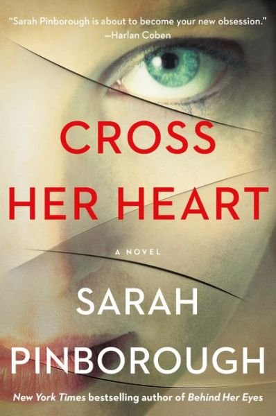 Cover for Sarah Pinborough · Cross Her Heart: A Novel (Pocketbok) (2020)