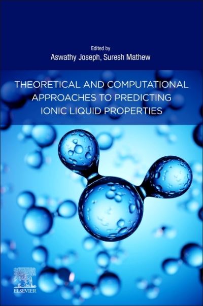 Cover for Theoretical and Computational Approaches to Predicting Ionic Liquid Properties (Paperback Book) (2020)