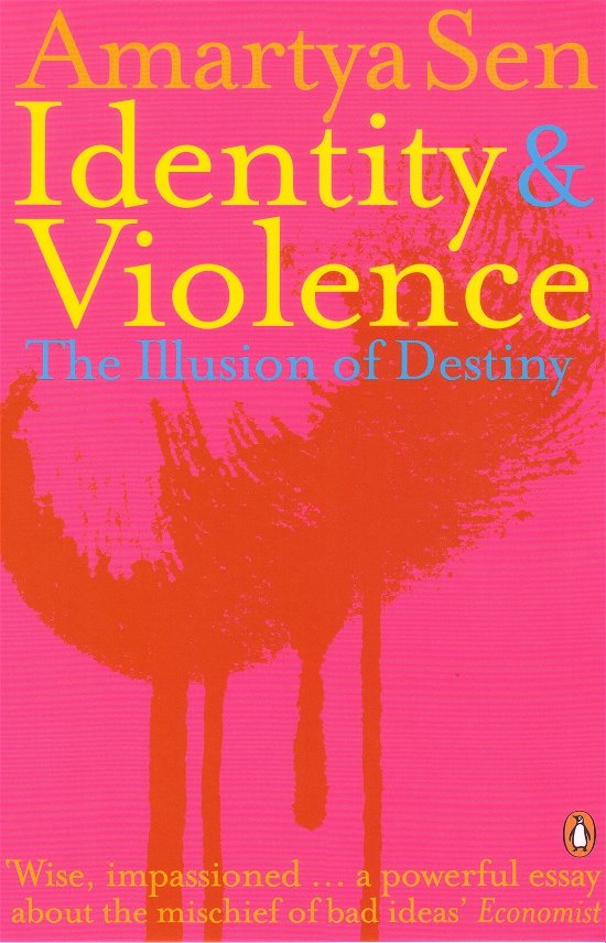 Cover for Sen, Amartya, FBA · Identity and Violence: The Illusion of Destiny (Paperback Bog) (2007)