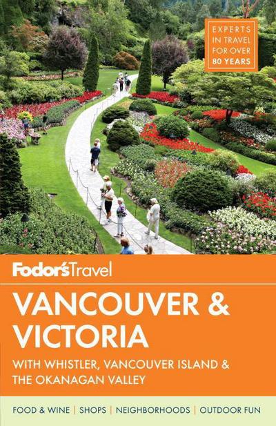 Cover for Fodor's · Fodor's Vancouver &amp; Victoria (Book) (2017)