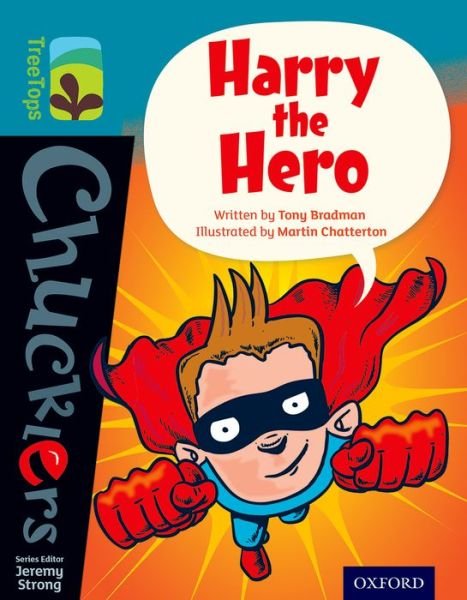 Cover for Tony Bradman · Oxford Reading Tree TreeTops Chucklers: Level 9: Harry the Hero - Oxford Reading Tree TreeTops Chucklers (Paperback Bog) (2014)