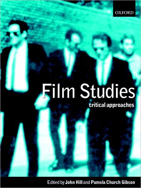 Cover for John Hill · Film Studies: Critical Approaches (Paperback Book) (2000)