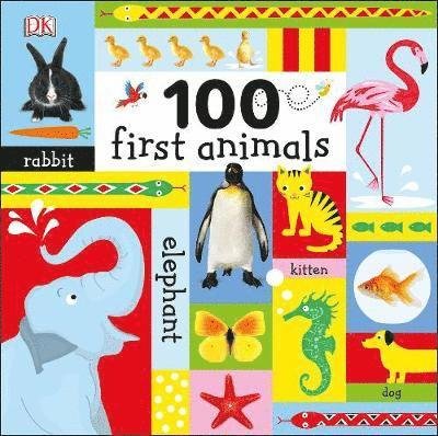 Cover for Dk · 100 First Animals - 100 First (Tavlebog) (2018)