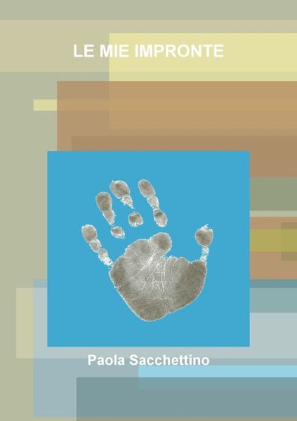 Cover for Paola Sacchettino · Mio Libro a Copertina Morbida (Book) (2017)