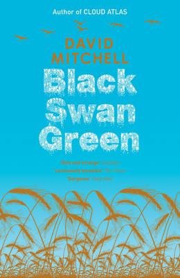 Cover for David Mitchell · Black Swan Green: Longlisted for the Booker Prize (Pocketbok) (2007)
