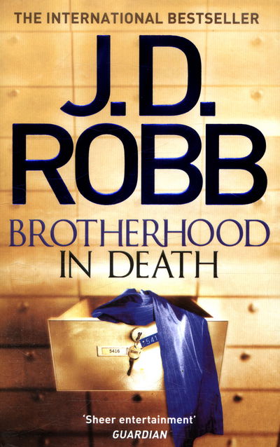 Cover for J. D. Robb · Brotherhood in Death: An Eve Dallas thriller (Book 42) - In Death (Paperback Book) (2016)