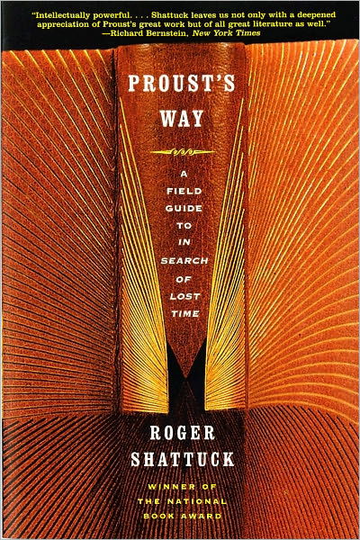 Proust's Way - a Field Guide to "the Search for Lost Time" - R. Shattuck - Books - WW Norton & Co - 9780393321807 - August 1, 2001