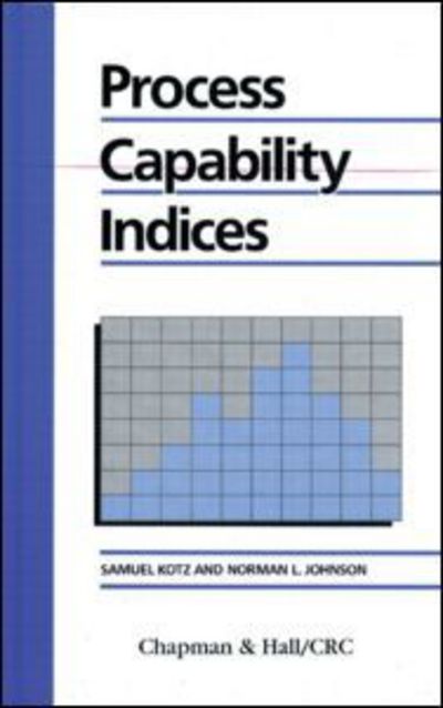 Cover for Kotz, Samuel (George Washinghton University, Washington DC, USA) · Process Capability Indices (Hardcover Book) (1993)