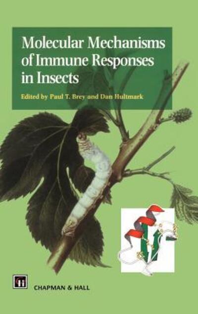 Cover for Barry B Brey · Molecular Mechanisms of Immune Responses in Insects (Gebundenes Buch) [1997 edition] (1997)