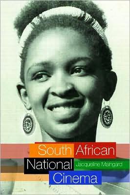 Cover for Maingard, Jacqueline (University of Bristol, UK) · South African National Cinema - National Cinemas (Paperback Book) [New edition] (2007)