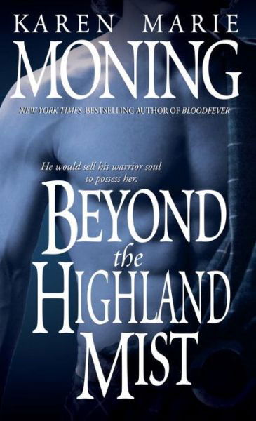 Cover for Karen Marie Moning · Beyond The Highland Mist (Pocketbok) (1999)