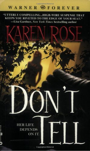 Cover for Karen Rose · Don't Tell (Paperback Bog) (2003)