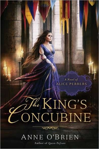 Cover for Anne O'brien · The King's Concubine: a Novel of Alice Perrers (Paperback Bog) (2012)