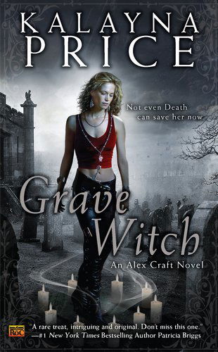 Cover for Kalayna Price · Grave Witch (Alex Craft) (Paperback Bog) (2010)