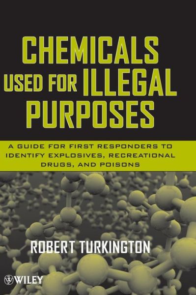 Cover for Robert Turkington · Chemicals Used for Illegal Purposes (Hardcover Book) (2009)
