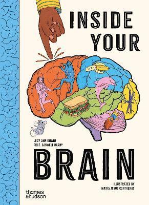 Cover for Lucy Ann Unwin · Inside Your Brain: 10 discoveries that reveal how the brain works (Hardcover Book) (2025)