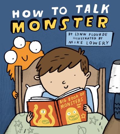 How to Talk Monster - Lynn Plourde - Books - Penguin Putnam Inc - 9780525515807 - June 8, 2021