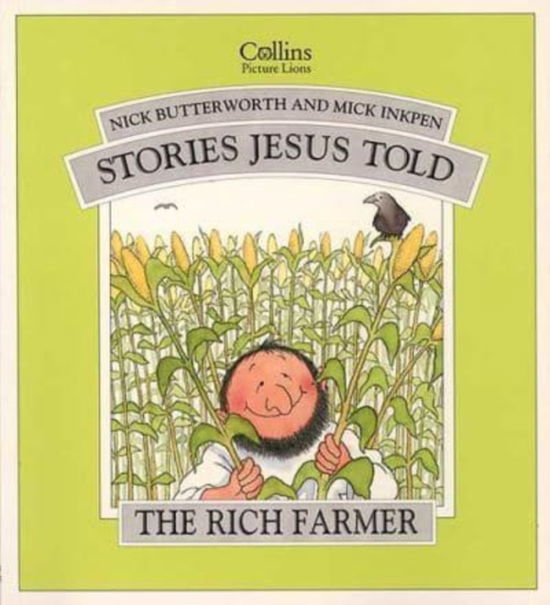 Cover for Nick Butterworth · The Rich Farmer - Stories Jesus Told (Paperback Book) (1995)