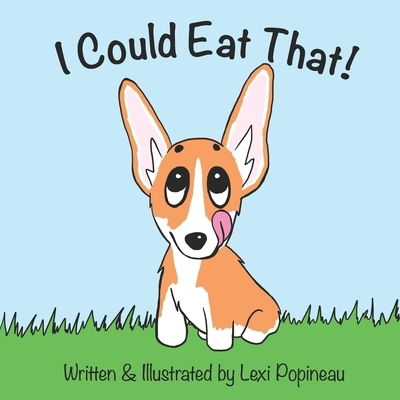 Cover for Lexi Popineau · I Could Eat That (Paperback Book) (2019)