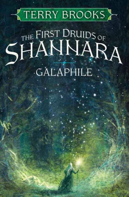 Cover for Terry Brooks · Galaphile: The First Druids of Shannara (Hardcover Book) (2025)