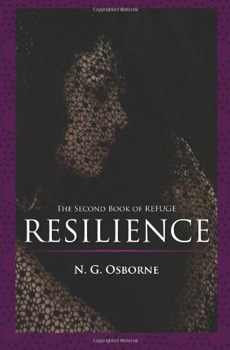 Cover for N G Osborne · Resilience: the Second Book of Refuge (Volume 2) (Paperback Book) (2013)