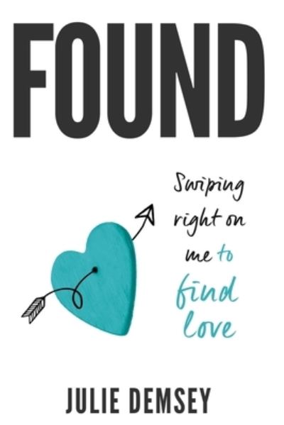 Cover for Julie Demsey · Found (Paperback Book) (2021)