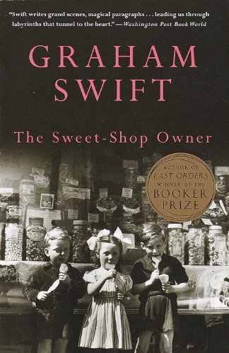 The Sweet-shop Owner - Graham Swift - Bücher - Vintage - 9780679739807 - 2. März 1993